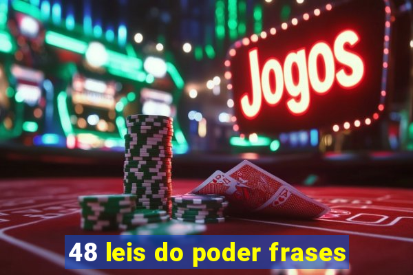 48 leis do poder frases